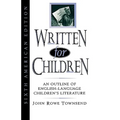 Written for Children: An Outline of English-Language Children's Literature - Hardcover