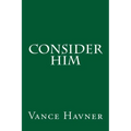 Consider Him - Paperback