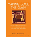 Making Good the Claim: Holiness and Visible Unity in the Church of God Reformation Movement - Paperback
