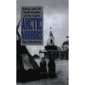 Arctic Mirrors: Radical Evil and the Power of Good in History - Hardcover