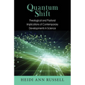 Quantum Shift: Theological and Pastoral Implications of Contemporary Developments in Science - Paperback