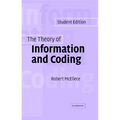 The Theory of Information and Coding - Hardcover