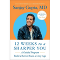 12 Weeks to a Sharper You: A Guided Program - Paperback