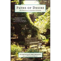 Paths of Desire: The Passions of a Suburban Gardener - Paperback