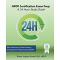 NPDP Certification Exam Prep: A 24-Hour Study Guide - Paperback