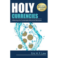 Holy Currencies: Six Blessings for Sustainable Missional Ministries - Paperback