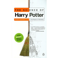 The Science of Harry Potter: How Magic Really Works - Paperback