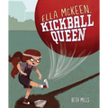 Ella McKeen, Kickball Queen - Hardcover