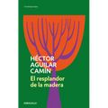 El Resplandor de la Madera / The Glow of Wood - Paperback