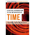 A Critical Introduction to the Metaphysics of Time - Paperback