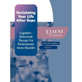 Reclaiming Your Life After Rape: Cognitive-Behavioral Therapy for Posttraumatic Stress Disorder Client Workbook - Paperback