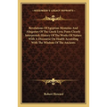 Revelations Of Egyptian Mysteries And Allegories Of The Greek Lyric Poets Clearly Interpreted; History Of The Works Of Nature With A Discourse On Heal - Paperback