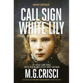 Call Sign, White Lily - Paperback