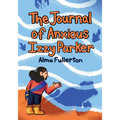 The Journal of Anxious Izzy Parker - Paperback