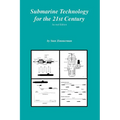 Submarine Technology for the 21st Century - Paperback