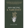 Divorcing a Narcissist - Paperback