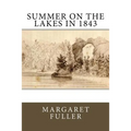 Summer on the Lakes in 1843 - Paperback
