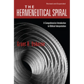 The Hermeneutical Spiral: A Comprehensive Introduction to Biblical Interpretation - Paperback