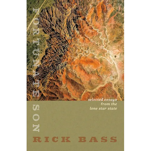 Fortunate Son: Selected Essays from the Lone Star State - Paperback