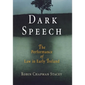 Dark Speech: The Performance of Law in Early Ireland - Hardcover