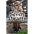 The Seven Dwarfs. An Erotic Fairytale: Forbidden Fantasies from Magical World - Paperback