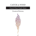 Catch the Wind - Paperback