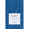 Places of Memory: The Case of the House of the Wannsee Conference - Hardcover