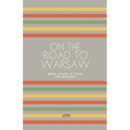 On the Road to Warsaw: Short Stories in Polish for Beginners - Paperback