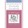 The Decline and Fall of Practically Everybody - Paperback