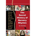 The Secret History of Nursery Rhymes - Paperback