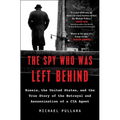 The Spy Who Was Left Behind - Paperback