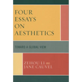Four Essays on Aesthetics: Toward a Global Perspective - Hardcover