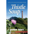 Thistle Soup - Paperback