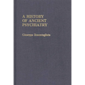 A History of Ancient Psychiatry - Hardcover