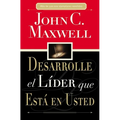 Desarrolle El Líder Que Está En Usted = Developing the Leader Within You - Paperback
