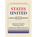 States United: A Survival Guide for Our Democracy - Paperback