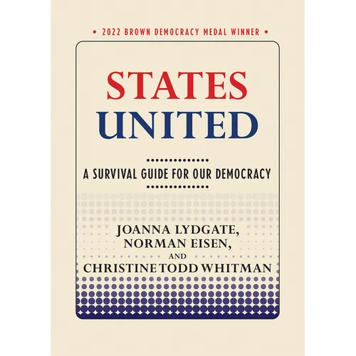 States United: A Survival Guide for Our Democracy - Paperback