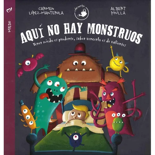 Aqui No Hay Monstruos - Hardcover