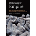 The Language of Empire: Rome and the Idea of Empire from the Third Century BC to the Second Century Ad - Paperback