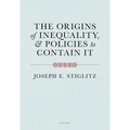 The Origins of Inequality and Policies to Contain It - Paperback
