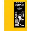 Voice Preparation Workbook: Working Shakespeare Collection: Workshop 5 - Paperback