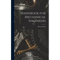Handbook for Mechanical Engineers - Hardcover