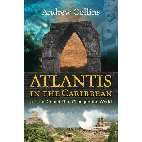 Atlantis in the Caribbean: And the Comet That Changed the World - Paperback