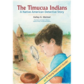 The Timucua Indians -- A Native American Detective Story - Paperback