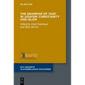 The Grammar of 'God' in Judaism, Christianity and Islam - Paperback