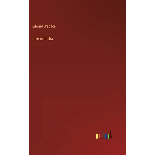Life in India - Hardcover