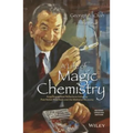 A Life of Magic Chemistry: Autobiographical Reflections Including Post-Nobel Prize Years and the Methanol Economy - Hardcover