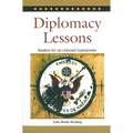 Diplomacy Lessons: Realism for an Unloved Superpower - Paperback