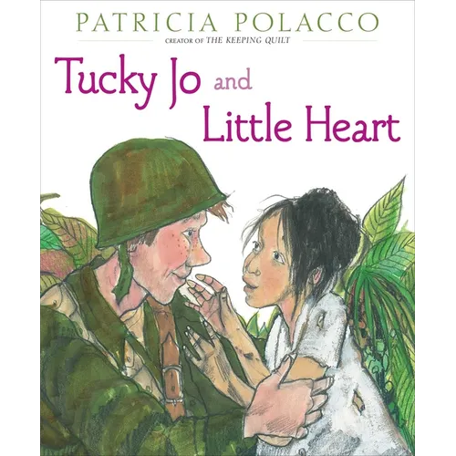 Tucky Jo and Little Heart - Hardcover