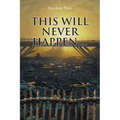 This Will Never Happen... - Paperback